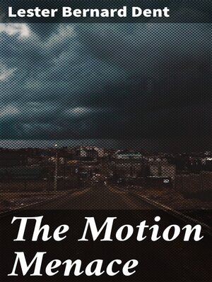 cover image of The Motion Menace